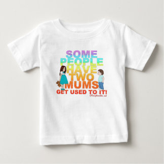 Einige Leute haben zwei Mamas Baby T-shirt