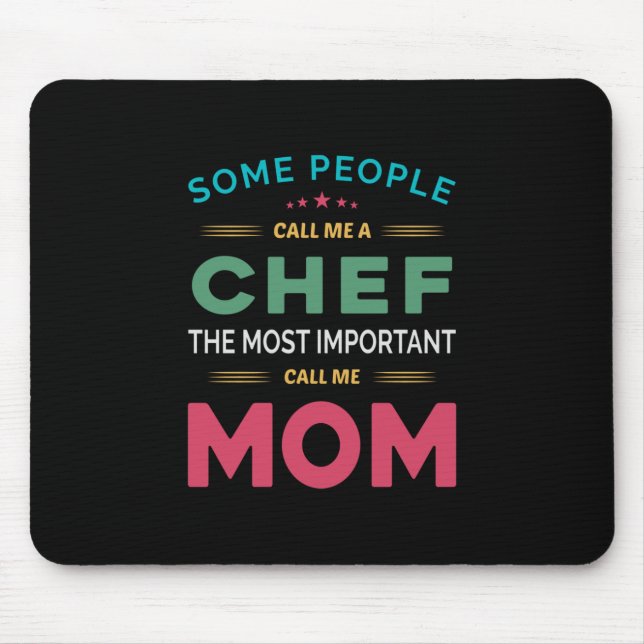Einige Leute nennen mich Koch Mama Mousepad (Vorne)