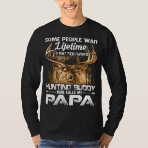 Einige Leute warten ihr Leben, um ihren Favoriten  T-Shirt