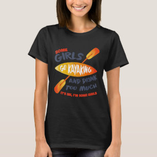 Einige Mädchen gehen Kajak trinken zu viel Retro V T-Shirt