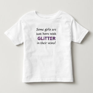 Einige Mädchen gerade geboren mit Glitzer in ihre Kleinkind T-shirt
