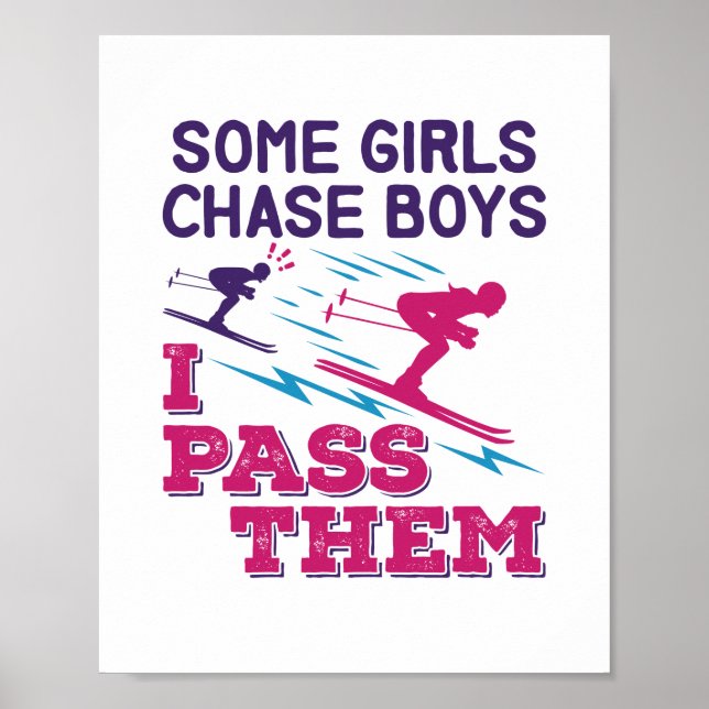 Einige Mädchen jagen Jungs, die ich überlasse Skif Poster (Vorne)