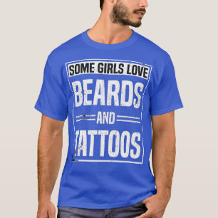 einige Mädchen Liebe Bart und Tätowierbart und Tat T-Shirt