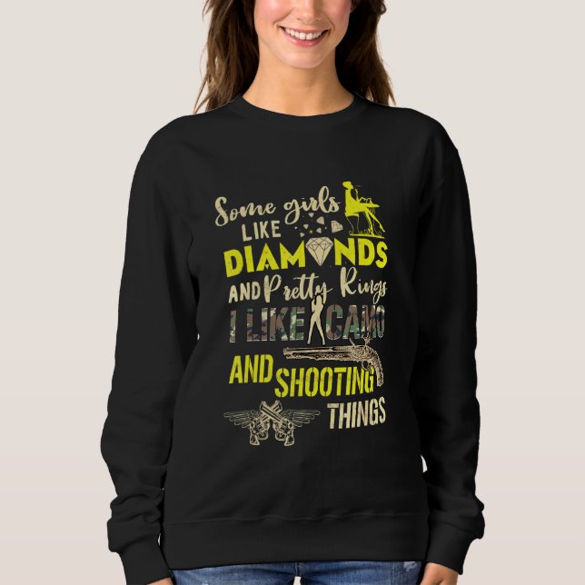 Einige Mädchen wie Diamonds Ich mag Camouflage Süd Sweatshirt (Vorderseite)