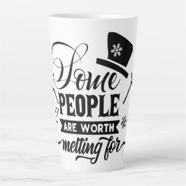 einige Menschen sind es wert, für  Milchtasse