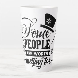 einige Menschen sind es wert, für  Milchtasse