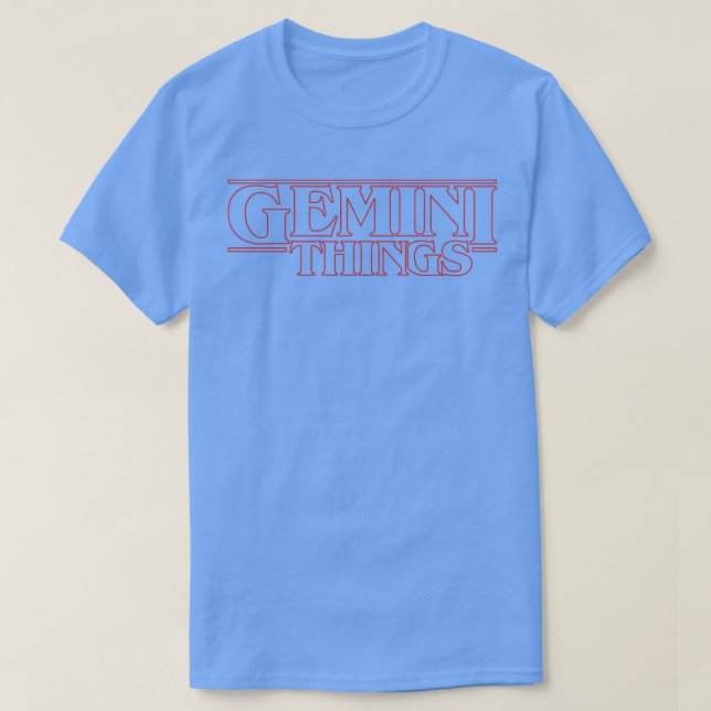 Einige seltsame Dinge passiert nur mit Gemini T-Shirt (Design vorne)
