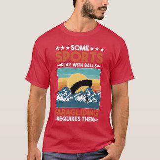 Einige Sportarten spielen Bälle Gleitschirmfliegen T-Shirt