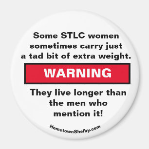 Einige STLC-Frauen tragen WARNmagnet Magnet