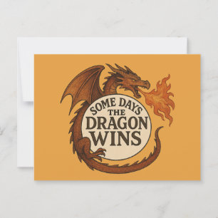 Einige Tage gewinnt der Drache Postkarte