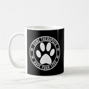 Einige Therapeuten haben vier Beine Kaffeetasse