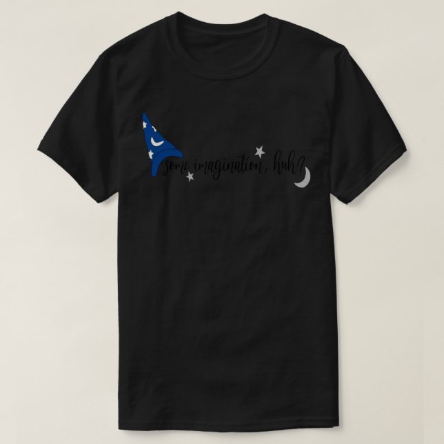 Einige Vorstellungskraft, uralter T - Shirt (Design vorne)