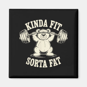 Einigermaßen fit, irgendwie fett, lustiger Fitness Magnet