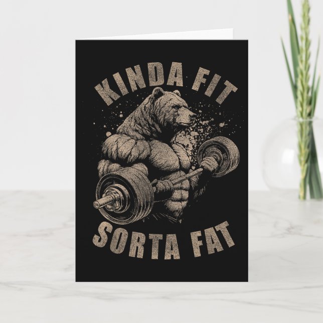 Einigermaßen fit, irgendwie fett - Lustiger Gym-Bä Karte (Vorderseite)