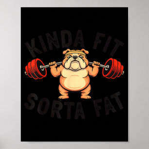 Einigermaßen fit, ziemlich fett, lustiges Fitnesss Poster