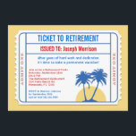 Einladung zur Einladung zur Eintrittskarte<br><div class="desc">Diese lustige und aufschlussreiche Einladung ist ideal,  um ein Ruhestand-Party mit einem tropischen Flair zu feiern. Es bietet ein Ticket-Look mit Palmen und einem Sonnenuntergang. Fügen Sie Ihre eigene Formulierung hinzu.</div>