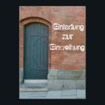 Einladungskarte zur Einweihung<br><div class="desc">Einladung zur Hauseinweihung</div>