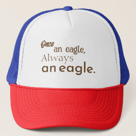 Einmal ein Adler, immer ein Adler. Spaß, Inspirati Truckerkappe