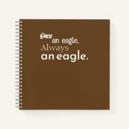 Einmal ein Adler, immer ein Adler. Weiße Typografi Notizbuch