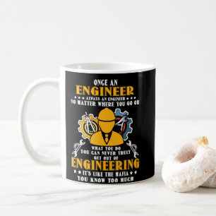 Einmal ein Ingenieur, immer ein Ingenieur, egal, w Kaffeetasse