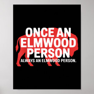 Einmal Elmwood-Mensch, immer Elmwood-Mensch Poster