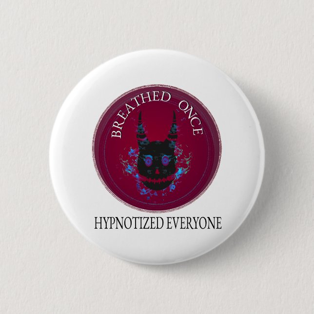 Einmal geatmet: Hypnotischer Dämonenschädel Button (Vorderseite)