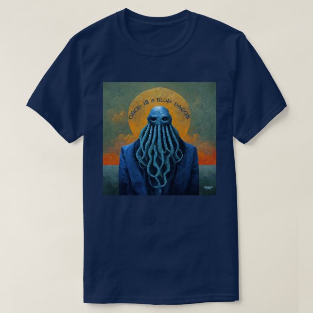 Einmal in einem blauen Dagon T-Shirt (Design vorne)