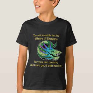 Einmischen Sie nicht sich in den Angelegenheiten T-Shirt