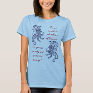 Einmischen Sie nicht sich in den Angelegenheiten T-Shirt