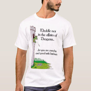 Einmischen Sie sich nicht in den Angelegenheiten T-Shirt