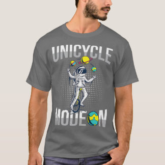 Einradmodus bei der Planung für einen Einradfahrer T-Shirt
