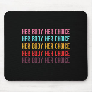 Einrichtung Ihre Wahl Frauenrechte Pro Wahl Weibli Mousepad