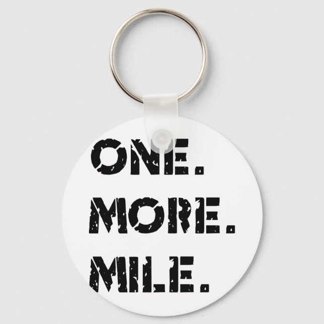 Eins. Mehr. Mile. Schlüsselanhänger (Vorderseite)