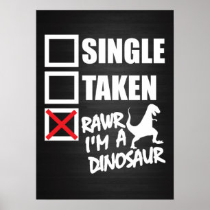 Eins. Nehmen Sie. RAWR Ich bin ein Dinosaurier Poster