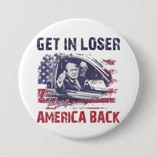 Eins: Wir nehmen Amerika zurück Trump Button
