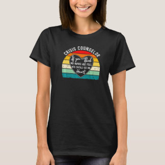 Einschätzung des Krisenberaters Sie sollten meinen T-Shirt