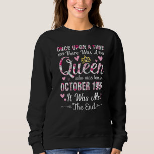 Einst Lebte Eine Königin Geboren Im Oktober 1966 Sweatshirt