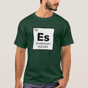 Einsteinium / Periodischer Tisch - Es-Element-T - T-Shirt