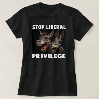 Einstellung des liberalen Privilegs T-Shirt