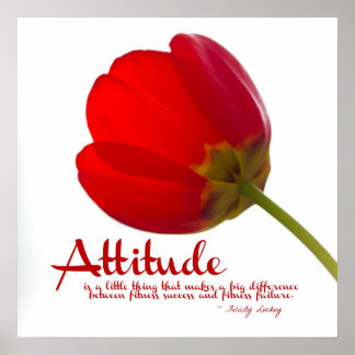 Einstellung für den Erfolg der Fitness: Red Tulip  Poster