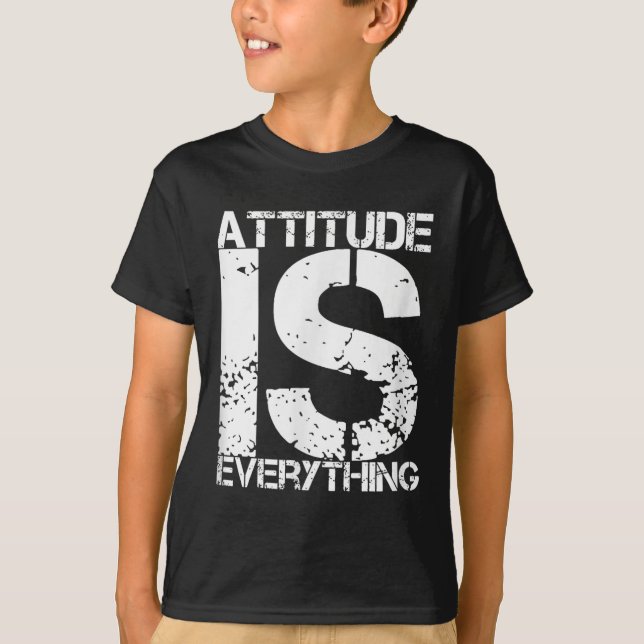 Einstellung ist alles - Inspirierendes Zitat Gesch T-Shirt (Vorderseite)