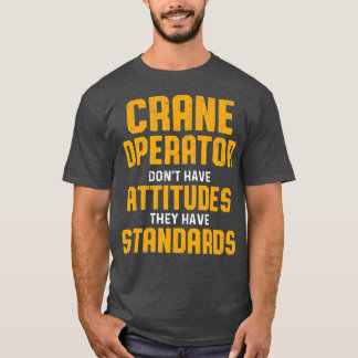 Einstellungen des Kranbetreibers Funny Driver T-Shirt