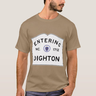 Eintritt in Dighton Massachusetts Commonwealth of  T-Shirt