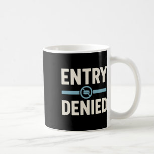 Eintritt verweigert Lustiger Hockey-Verteidiger Sp Kaffeetasse