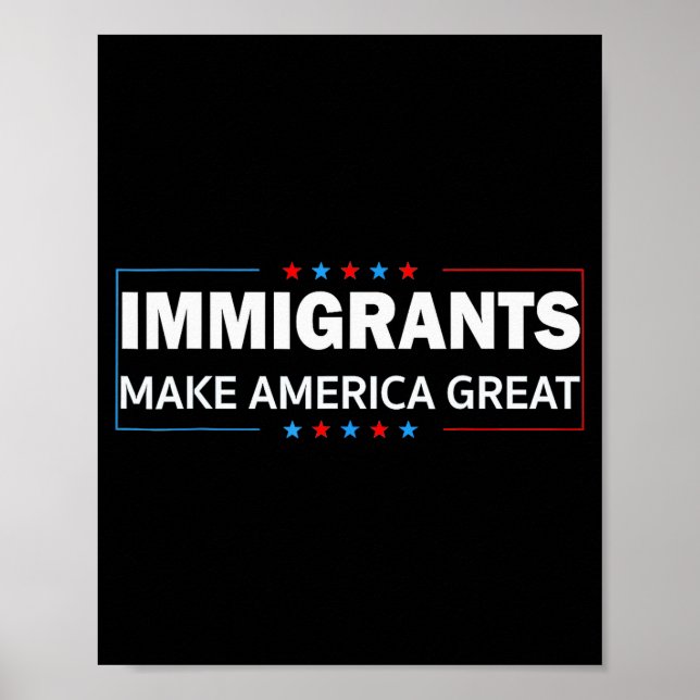 Einwanderer machen Amerika groß Poster (Vorne)