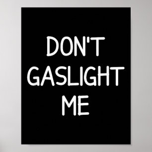 Einzeiler, Sprüche von Narzissten, Zitate Don't Ga Poster