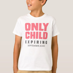 EINZELKIND Ablaufen [IHR DATUM HIER] T-Shirt