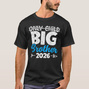 Einzelkind großer Bruder 2026 zum großen befördert T-Shirt