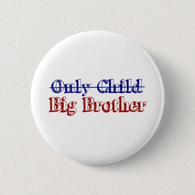 Einzelkind-großer Bruder Button (Vorderseite)