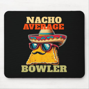 Einzigartig Nacho Average Bowler Zehn Button Bowle Mousepad